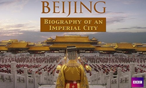 Beijing-Biography-of-an-Imperial-Capital-BBC